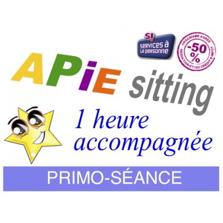 APIE-Sitting : 1ère séance